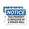 Signmission This Property Is Irrigated By Private Well, 7 in W x Rectangle, Vinyl Decal OS-2PACK-NS-D-57-L-18647 - alternate 1